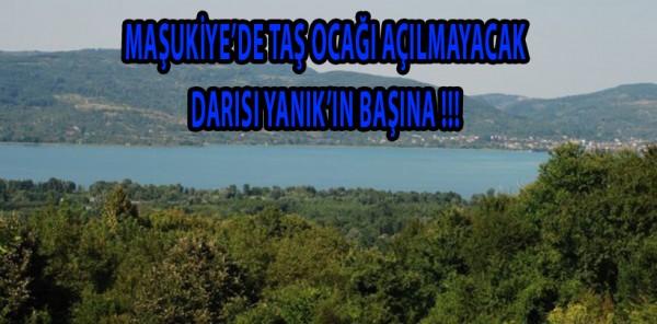 MAŞUKİYE İPTAL DARISI YANIK'IN BAŞINA