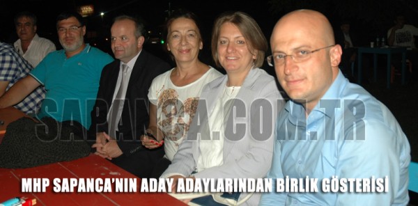 MHP SAPANCA’NIN ADAY ADAYLARINDAN BİRLİK GÖSTERİSİ