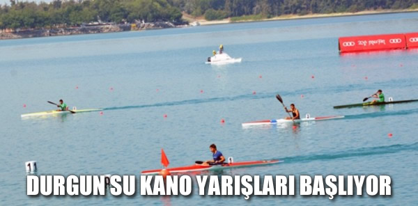 SAPANCA'DA DURGUN SU KANO YARIŞLARI BAŞLIYOR