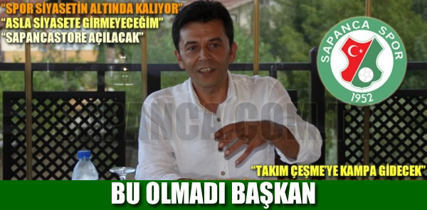 SAPANCASPOR’UN YENİ BAŞKANI UMUT SIY VAATLERİNDEN İLK FİRESİNİ VERDİ