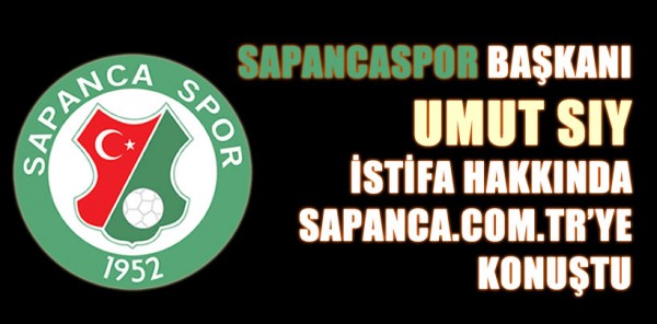 BAŞKAN UMUT SIY İSTİFA HAKKINDA KONUŞTU