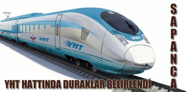 YHT HATTINDA DURAKLAR BELİRLENDİ