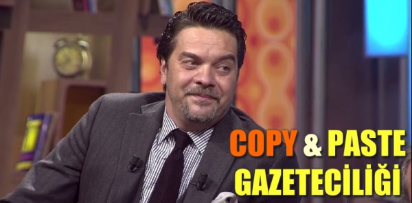 COPY & PASTE GAZETECİLİĞİ VE BEYAZIT ÖZTÜRK
