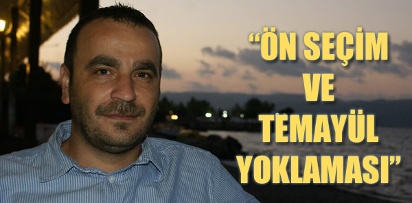 ERDOĞAN: 'ÖN SEÇİM VE TEMAYÜL YOKLAMASI'