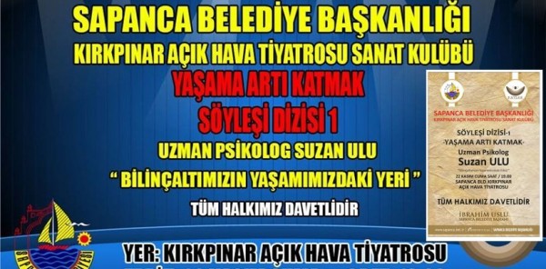 SAPANCA’DA 'YAŞAMA ARTI KATMAK' SÖYLEŞİLERİ BAŞLIYOR