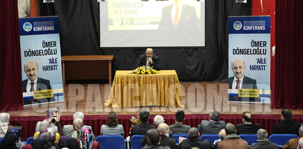 'AİLE HAYATI' KONULU KONFERANS SAPANCA’DA GERÇEKLEŞTİ