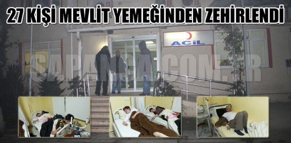 SAPANCA’DA 42 KİŞİ MEVLİT YEMEĞİNDEN ZEHİRLENDİ