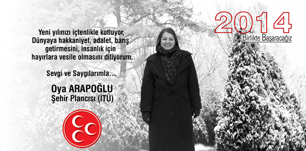 OYA ARAPOĞLU YAYIMLADIĞI YAZILI BİR MESAJLA SAPANCALILARIN YENİ YILINI KUTLADI