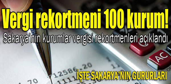 İŞTE KURUMLAR VERGİSİ REKORTMENLERİ