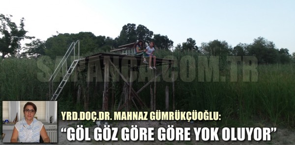 YRD.DOÇ.DR. MAHNAZ GÜMRÜKÇÜOĞLU: 'İÇME SUYU KAYNAĞIMIZ GÖZ GÖRE GÖRE YOK OLUYOR'