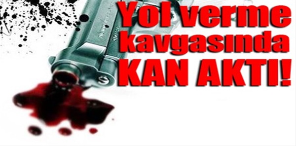 TANIMADIĞI KİŞİ TARAFINDAN KURŞUNLANDI