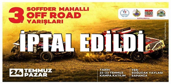 3. SAPANCA MAHALLİ OFF ROAD YARIŞLARI İPTAL EDİLDİ