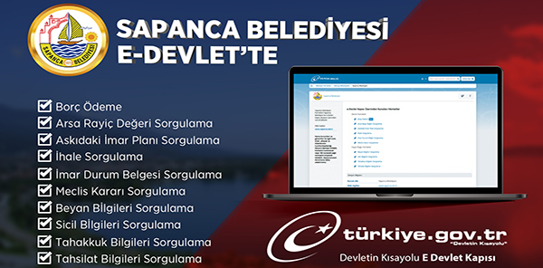 SAPANCA BELEDİYESİ E-DEVLET PLATFORMUNDA YERİNİ ALDI