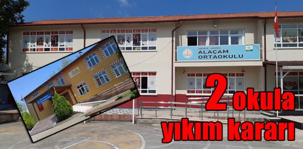 SAPANCA'DA 2 OKUL İÇİN YIKIM KARARI