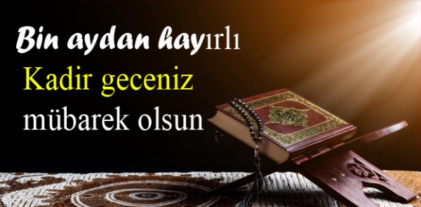 BAŞKAN ÖZEN'DEN, KADİR GECESİ MESAJI