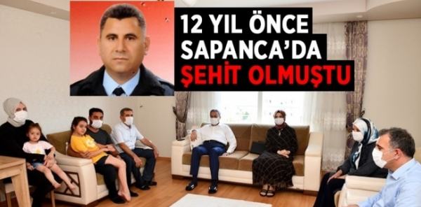 12 YIL ÖNCE SAPANCA'DA ŞEHİT OLMUŞTU... 