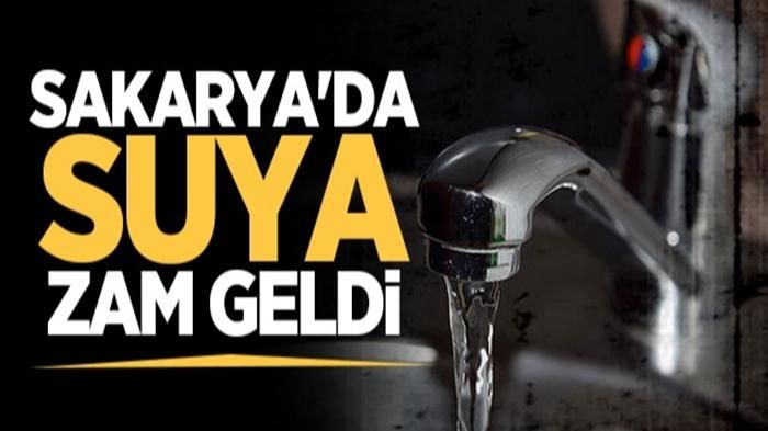 SAKARYA'DA SUYA YÜZDE 30 ZAM