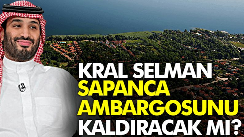 KRAL SELMAN SAPANCA AMBARGOSUNU KALDIRACAK MI?