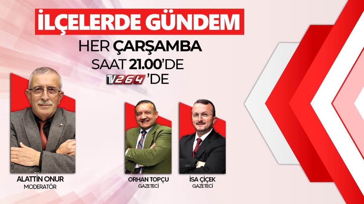 İLÇELERDE GÜNDEM  YENİ SEZONDA BU AKŞAM BAŞLIYOR